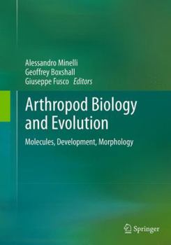 Paperback Arthropod Biology and Evolution: Molecules, Development, Morphology Book