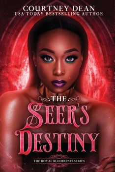 Paperback The Seer's Destiny: The Royal Bloodlines Series Book