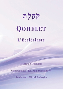 Paperback Qohelet: L'Ecclésiaste (French Edition) [French] Book