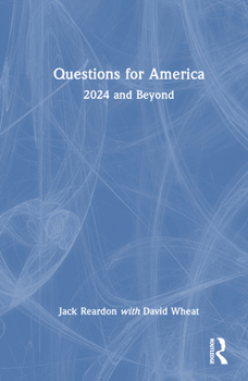 Hardcover Questions for America: 2024 and Beyond Book