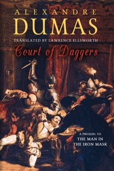 Court of Daggers - Book #3 of the d’Artagnan Romances