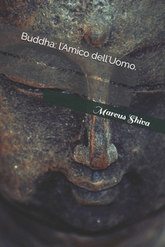 Paperback Buddha: l'Amico dell'Uomo. [Italian] Book