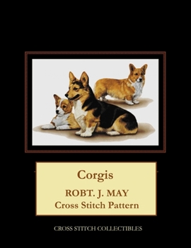 Paperback Corgis: Robt. J. May Cross Stitch Pattern [Large Print] Book