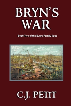 Bryn's War: Book Two of the Evans Family Saga - Book #2 of the Evans Family Saga