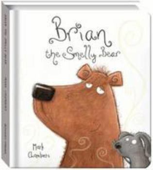 Hardcover Bonney Press: Brian the Smelly Bear (US) (board book) Book