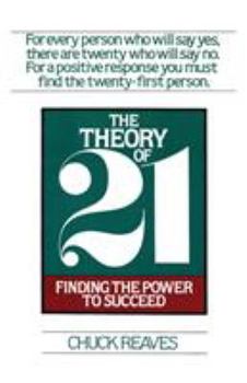 Paperback The Theory of 21: Finding the Power to Succeed Book