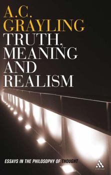 Hardcover Truth, Meaning and Realism: Essays in the Philosophy of Thought Book