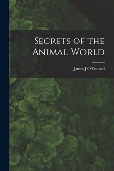 Paperback Secrets of the Animal World Book