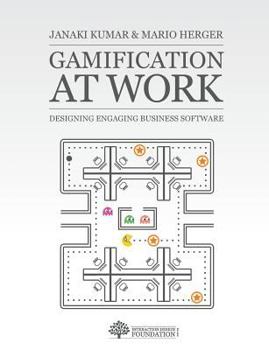 Paperback Gamification at Work: Designing Engaging Business Software Book