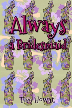 Paperback Always a Bridesmaid Book