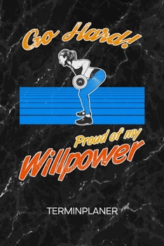 Paperback Terminplaner: Fitness Model Kalender Frauenbodybuilding Terminkalender - Willenskraft Wochenplaner Frauenfitness Wochenplanung Bodyb [German] Book