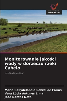Paperback Monitorowanie jako&#347;ci wody w dorzeczu rzeki Cabelo [Polish] Book