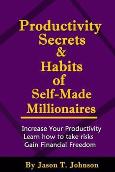 Paperback PRODUCTIVITY SECRETS AND HABITS of SELF-MADE MILLIONAIRES Book
