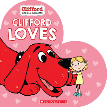 Board book Clifford Loves Book