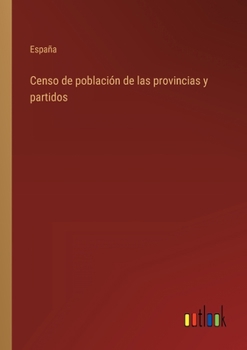 Paperback Censo de población de las provincias y partidos [Spanish] Book