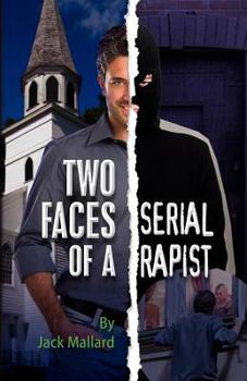 Paperback Two Faces of a Serial Rapist Book