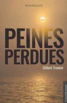 Paperback Peines perdues [French] Book