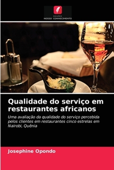 Paperback Qualidade do serviço em restaurantes africanos [Portuguese] Book