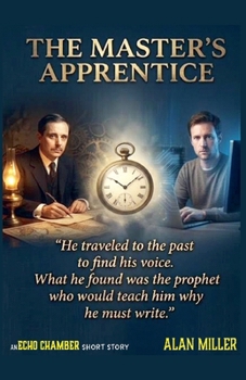 The Master's Apprentice (The Echo Chamber Universe)