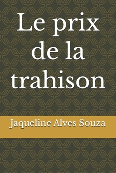 Paperback Le prix de la trahison [French] Book