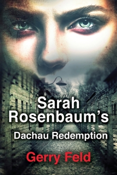 Paperback Sarah Rosenbaum's Dachau Redemption Book