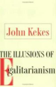 Hardcover The Illusions of Egalitarianism Book