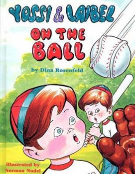 Hardcover Yossi and Laibel on the Ball Book