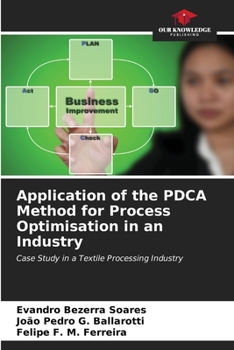 Paperback Application of the PDCA Method for Process Optimisation in an Industry Book
