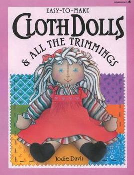 Paperback Cloth Dolls and All the Trimmings Book