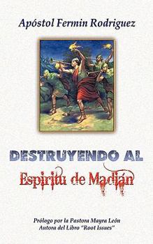 Paperback Destruyendo al Espíritu de Madián [Spanish] Book