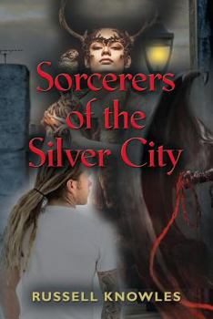 Paperback Sorcerers of the Silver City Book