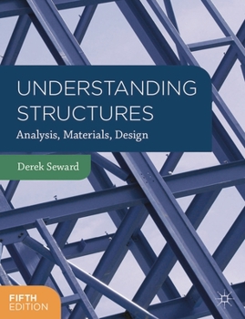 Paperback Understanding Structures: Analysis, Materials, Design Book