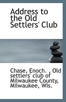 Paperback Address to the Old Settlers' Club Book