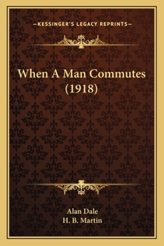 Paperback When A Man Commutes (1918) Book