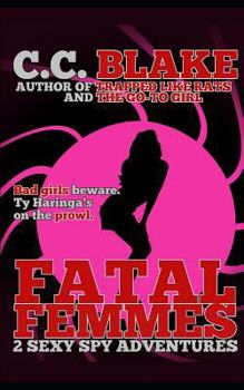 Paperback Fatal Femmes: 2 Sexy Spy Adventures Book