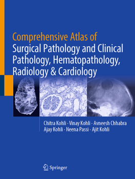 Hardcover Comprehensive Atlas of Surgical Pathology and Clinical Pathology, Hematopathology, Radiology & Cardiology Book