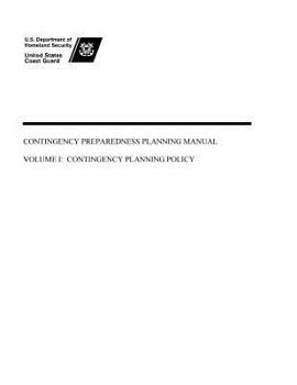 Paperback Contingency Preparedness Planning Manual Volume I: Contingency Planning Policy Book