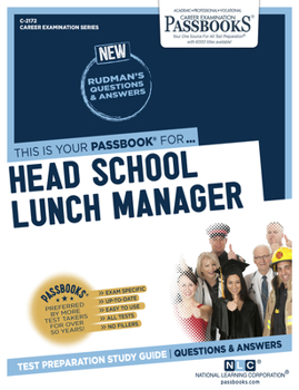 Paperback Head School Lunch Manager (C-2172): Passbooks Study Guide Volume 2172 Book