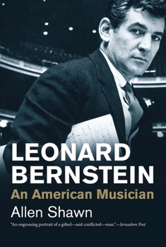 Leonard Bernstein: An American Musician - Book  of the Jewish Lives