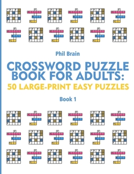 Paperback Crossword Puzzle Book for Adults: 50 Large-Print Easy Puzzles Book