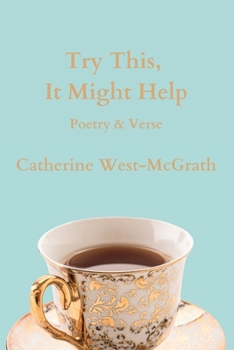 Paperback Try This, It Might Help: Poetry and Verse Book