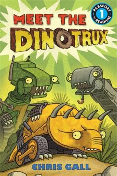 Meet the Dinotrux - Book  of the Dinotrux