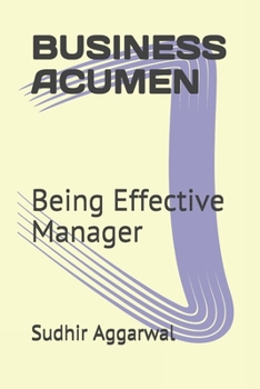 Paperback Business Acumen: Being Effective Manager Book