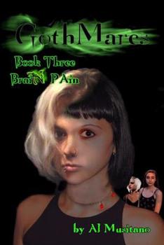 Paperback Gothmares Book III: Brain Pain Book
