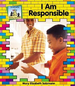 I Am Responsible (Building Character) - Book  of the Building Character