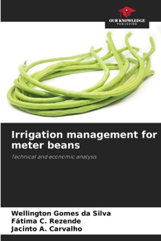 Paperback Irrigation management for meter beans Book