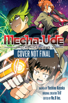 Hardcover Mecha-Ude: Mechanical Arms (Volume 1) Book