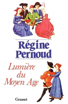 Paperback Lumière du Moyen Age [French] Book