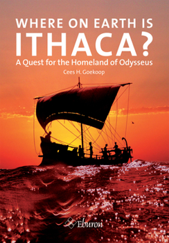 Paperback Where on Earth Is Ithaca?: A Quest for the Homeland of Odysseus Book