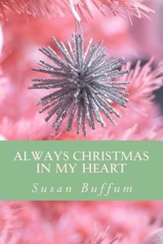 Paperback Always Christmas in My Heart Book